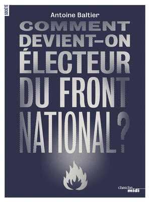 cover image of Comment devient-on électeur du Front National ?